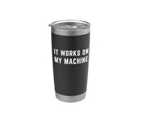It Works On My Machine Funny Software Engineer Coder Bicchiere termico in acciaio inox doppia parete