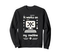 It Works On My Machine Programmatore di sviluppatori ------ Felpa
