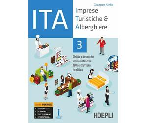 ITA - IMPRESE TURISTICHE & ALBERGHIERE 3 - AIELLO GIUSEPPE - HOEPLI