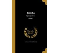 ITA-TEOSOFIA: Opere Postume; Volume 1