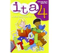 Ita. Una marcia in +. Per la Scuola elementare (Vol. 4)