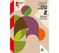 Itaca ed oltre. Con Atlante geostorico. Per le Scuole superiori. Con e-book. Con espansione online (Vol. 2)