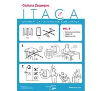 Itaca. Grammatica italiana per padronanza. Per le Scuole superiori. Con espansione online. Comunicazione, lessico e testualità (Vol. B)