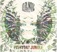 Ital Noiz Everyday Jungle (CD) Album