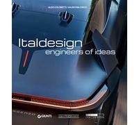 Italdesign. Engineers of ideas. Ediz. a colori