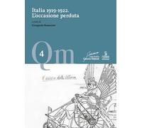Italia 1919-1922 L'occasione perduta