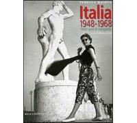 Italia 1948-1968. Venti anni di fotografie