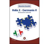 Italia 2-Germania 0. Rivoluzione culturale