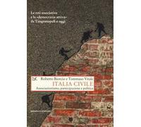 Italia civile. Associazionismo, partecipazione e politica