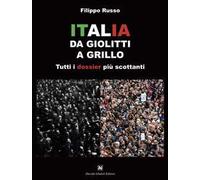 Italia. Da Giolitti a Grillo. Tutti i dossier più scottanti