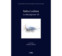 Italia è cultura. Le sfide degli anni '20