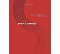 ITALIA E ROMANIA: GEOGRAFIA, ANALOGIE REGIONALI E DI ECOLOGIA UMANA