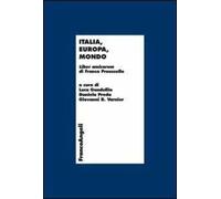 Italia, Europa, mondo. Liber amicorum di Franco Praussello
