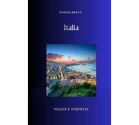 Italia: Il museo a cielo aperto