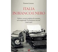 Italia in bianco e nero-Fiamma Lussana