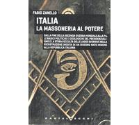 Italia. La massoneria al potere