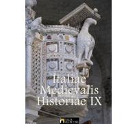 Italia Medievale Italiae Medievalis Historiae IX (Tascabile)