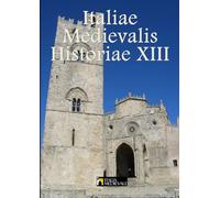 Italia Medievalis Historiae XIII