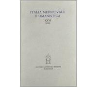 Berti, Giovanni (dir - Italia Medioevale e Umanistica. Periodico annuale. XXVI (
