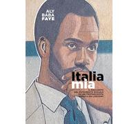 ITALIA MIA: Il racconto del mutamento sociale da un protagonista venuto da lontano