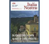 Italia nostra (2016). Vol. 490: Da Fontecchio la carta su parchi e aree protette