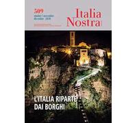 Italia nostra (2020). Vol. 509: Italia riparte dai borghi, L'.