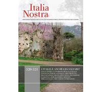 Italia nostra. Vol. 520-521: L' Italia è ancora da salvare?