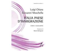 Italia paese d'immigrazione. Storia e legislazione