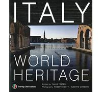 Italia patrimonio dell'umanità. Ediz. inglese