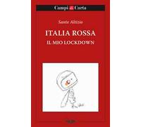Italia rossa. Il mio lockdown