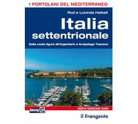 Italia settentrionale. Dalla costa ligure all'Argentario e Arcipelago toscano