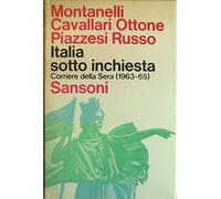 ITALIA SOTTO INCHIESTA - CORRIERE DELLA SERA (1963-65)