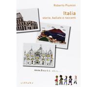Italia. Storie, ballate e racconti