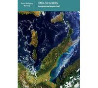 Italia sui generis. Ein verquastes und verqueres Land?