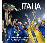 Italia: Un libro illustrato sul campione europeo