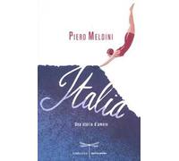 Italia. Una storia d'amore
