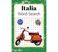 Italia Word Search Puzzle Book: 50+ Puzzles Celebrating Italy | 6x9 Inches | 110 Pages of Fun and Challenge