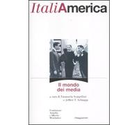 ItaliAmerica. Il mondo dei media