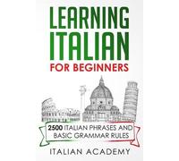Italian Academy Learning Italian for Beginners (Tascabile)
