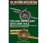 Italian Artillery 1914-1945 - Vol. 2