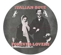Italian Boys - Italian Boys - Forever Lovers [Vinyl Maxi-Single]