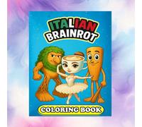 ITALIAN BRAIN ROT COLORING BOOK