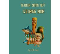 Italian Brain Rot Coloring Book