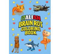 Italian BrainRot Coloring Book