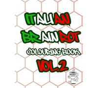 Italian Brainrot: coloring book Vol.2