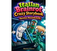 Italian Brainrot Crazy Storybook: Operation: Mozzarella Gorilla