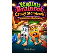 Italian Brainrot Crazy Storybook: The Misunderstood Meatball Monster