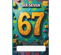 Italian Brainrot Notebook 67 - Six-Seven | Funny A5 Squared Notebook with Gaming-Style Cover | 64 Graph Pages: Viral Meme School Notebook for Teens, Students & Game Fans