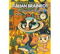Italian Brainrot: Official Coloring Book