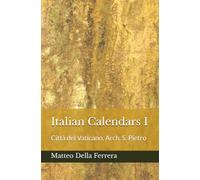 Italian Calendars I: Città del Vaticano, Arch. S. Pietro